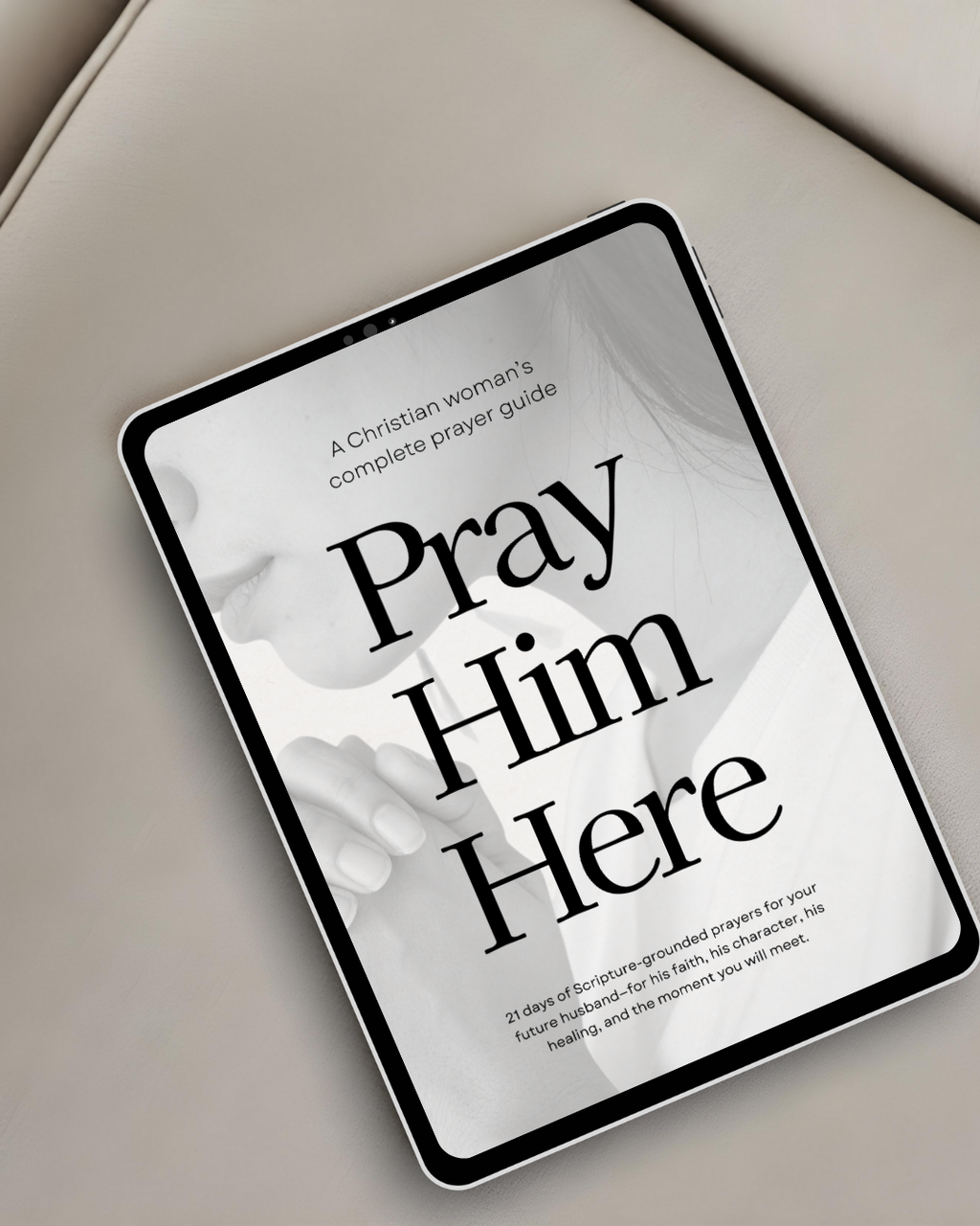 21-Day Prayer Guide for Your Future Husband | Pray Him Here